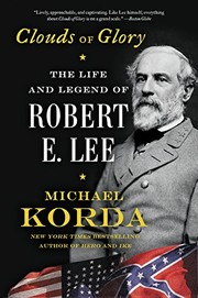 Cover of Clouds of Glory: The Life and Legend of Robert E. Lee