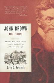 Cover of John Brown, Abolitionist: The Man Who Killed Slavery, Sparked the Civil War, and Seeded Civil Rights
